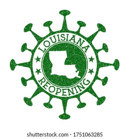 Louisiana Reopening Stamp. Green round badge of us state with map of Louisiana. Us state opening after lockdown. Vector illustration.