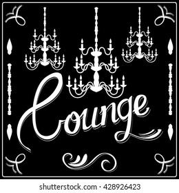 Lounge bar poster on black background. Lettering