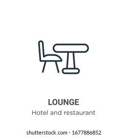 Lounge outline vector icon. Thin line black lounge icon, flat vector simple element illustration from editable hotel and restaurant concept isolated stroke on white background