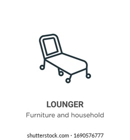 Lounger outline vector icon. Thin line black lounger icon, flat vector simple element illustration from editable furniture and household concept isolated stroke on white background