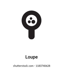 Loupe icon vector isolated on white background, logo concept of Loupe sign on transparent background, filled black symbol
