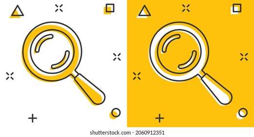 Loupe sign icon in comic style. Magnifier cartoon vector illustration on white isolated background. Search splash effect business concept.