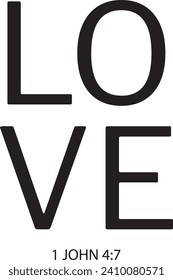 Love, 1JOHN 4:7, love card, print art, love sign poster, Home Decor, Valentines banner background, vector illustration