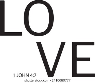 Love, 1JOHN 4:7, love card, print art, love sign poster, Home Decor, Valentines banner background, vector illustration