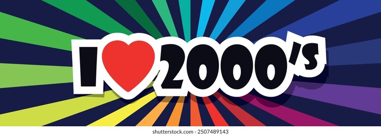 I love 2000 on colorful background