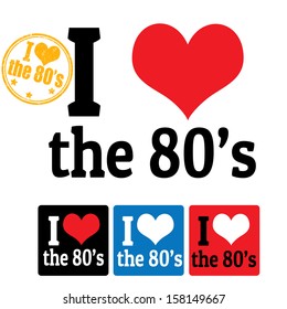 I love the 80's sign and labels on white background, vector illustration
