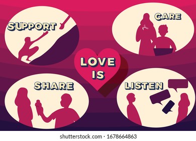 Love actually is supporting caring sharing and listening