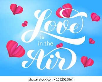 Love is in the air brush lettering. Vector illustration for banner