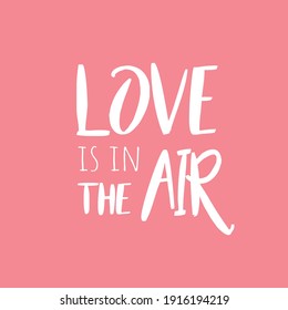 Love is in the air calligraphy