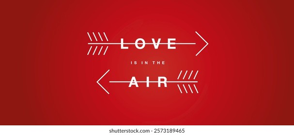 Love is in the air message pierced by an arrow. Happy Valentine's Day greeting card on red background