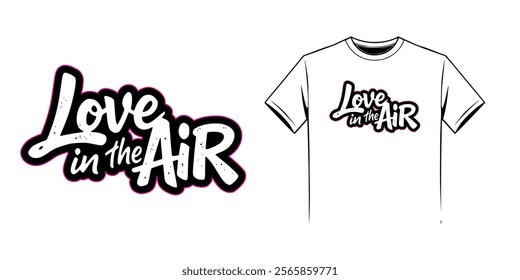 love is in the air. mockup shirt