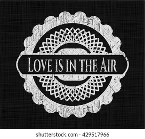 Love is in the Air on blackboard