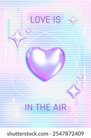 Love is in the air poster with 3d neon heart and bubble stars. Futuristic y3k design. Techno Valentine's Day vector illustration. Ribbed glass effect. Blurred gradient hologram background.