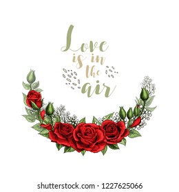 Love in air romantic postcard half wreath with red rose flowers and lettering vector template. Design holiday happy Valentines day greeting card. svg