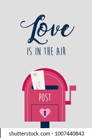 Love is in the air, a Valentine's day greeting card with a post box. Vector illustration in flat style