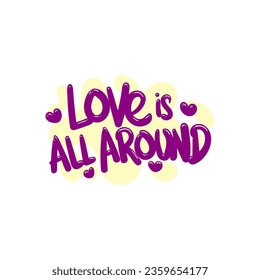 love is all around people quote typography flat design illustration