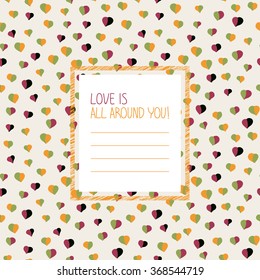 'Love is all around you!' postcard. For Valentine's Day. Greeting Card with hearts. Copy space for text. Simple design for flyer, invitation or poster. Can be used as seamless pattern.