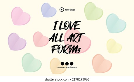 I love all art forms landscape banner design template.