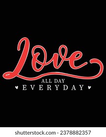 Love all day everyday women colorful design