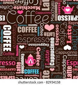 I love all sorts of coffee seamless background typography tea pattern  in vector