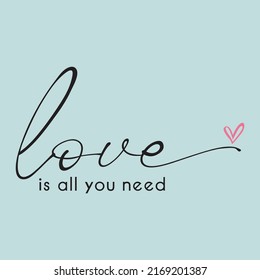 love is all you need, positive message text