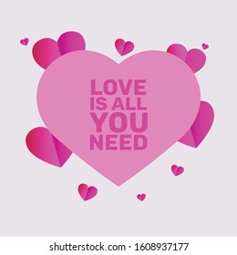 Love Is All You Need text on a big pink heart with small red hearts around it, isolated in pink background