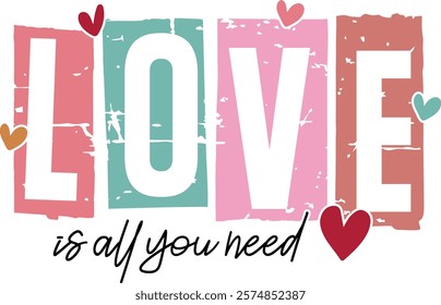 Love Is All You Need-Happy Valentine's Day design, Retro Boho Valentine, Retro Valentine Png, Boho Self Care, Boho Motivational, Boho Self Love, Inspirational Shirts, Hearts Love Design, Trendy Design