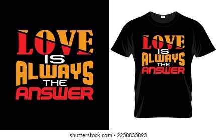  Love is always answer lettering design