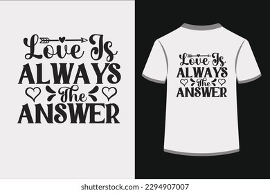 Love is Always the Answer.This is an editable EPS vector file. svg