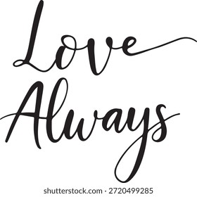 Amor siempre escrito a mano tipografía Ilustración vectorial. 