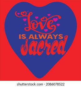 love is always the sacred