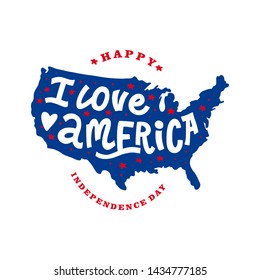 I love America. Happy 4th of July. Happy Independence Day. Vector flat illustration template. Celebratory lettering on background of the American map. Cracks can be removed.