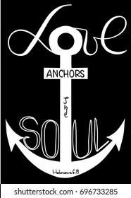 Love anchors soul .  The word of the son of God..  Anchor cross in the Christian religion.  Cross and crescent symbols of the birth of  Jesus Christ  from the body of Mary. Vector design.
