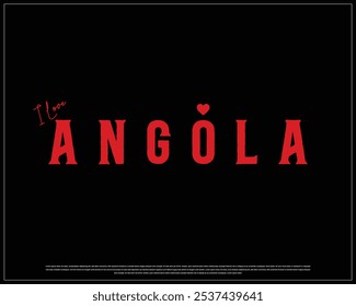 I love Angola, I love Angola typography design with a national flag and heart on white background, National Day of Angola, Angola Typographic Design, Love for Country