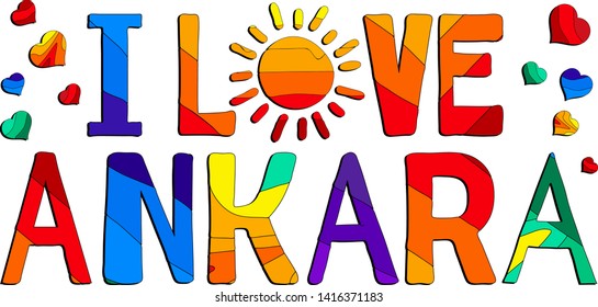 I love Ankara - cute multicolored inscription.