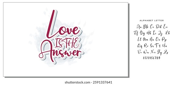 love is the answer hand lettering inscription positive quote, motivational and inspirational typography poster, black ink calligraphy raster version illustration