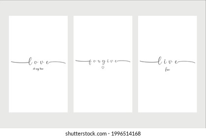 Love at any time, forgive, live free, wording design, three pieces minimalist poster, inspirational life quotes, cute card, home decoration, simple text, wall print art, vector illustration