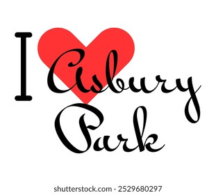 Adoro o Parque Asbury, cidade dos Estados Unidos. Cartas desenhadas à mão com coração vermelho. Letras de ilustração vetorial, design moderno para impressão de camiseta, banner, cartaz, adesivo ou rótulo.