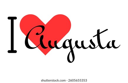 I love Augusta, city of United States. Hand drawn letters with red heart. Vector illustration lettering, modern design for print t shirt, banner, poster, sticker or label.