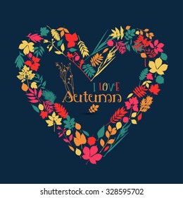 I love autumn. Vector design illustration with heart. 