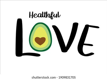 Love with  avocado  fruit design art