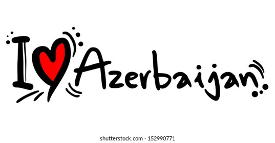 Love azerbaijan