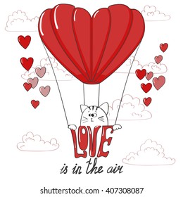 Fondo del amor. Gato lindo en un globo de aire. El amor está en el aire - letras. Ilustración vectorial romántica. Diseño de San Valentín. 