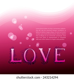 Love. Background with graphic hand drawn letters.