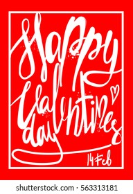 Love background Happy Valentine day poster. Holidays romantic lettering composition in red and white colors for t shirt, wallpaper, card, girls. 14 february 