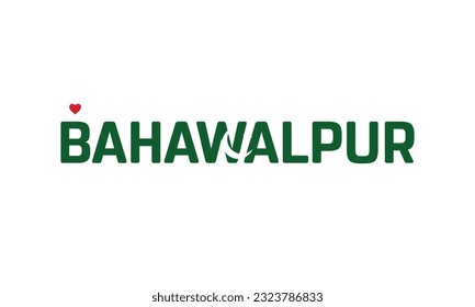 I love Bahawalpur, Love Bahawalpur, Bahawalpur, Bahawalpur Vector, Pakistan, City, City of Pakistan, Flag of Pakistan, I love Pakistan, Love, Typographic Design, Typography svg