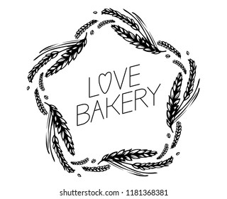 Love bakery. Wheat star frame or wreath on white background. Black and white hand drawn sketch for bakery, cereals or labels design