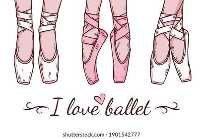 I love ballet. A set of pairs of ballerinas foots in pointe shoes with ribbons for ballet dance. Beautiful vector sketch illustration isolated on a white background.