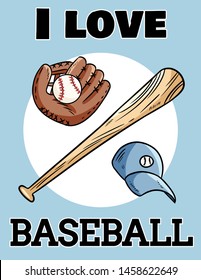 I love baseball cute postcard baseball bat, glove and ball, icon sports logo. Summer flyer design