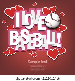 Ich liebe Baseball. Design-Muster auf dem Baseballthema für Grußkarte, Logo, Emblem, Banner, Poster, Flyer, Badges. Vektorgrafik auf isoliertem Hintergrund